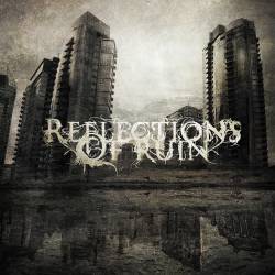Reflections Of Ruin (AUS) : Reflections of Ruin